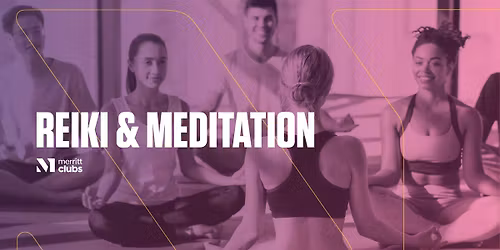 Reiki & Meditation