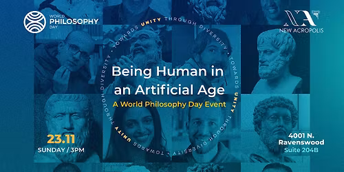Being Human in an Artificial Age - A World Philosophy Day Event