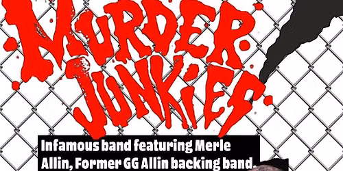 M**der Junkies in Greenville