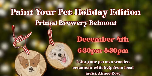 Paint Your Pet Holiday Edition: Primal Brewery Belmont