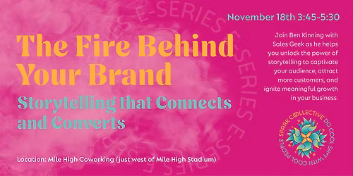 The Fire Behind Your Brand: Storytelling that Connects & Converts