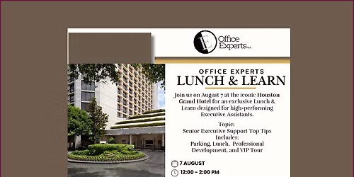 Office Experts Lunch & Learn - Houston Grand Hotel - 8\/7\/2026