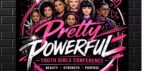 Pretty Powerful Youth Girls Conference
