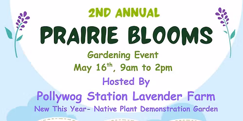 2nd Annual Prairie Bloom Gardening Event