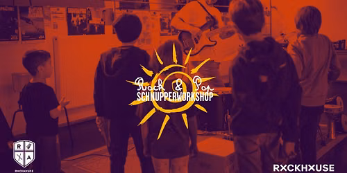 ROCK & POP SCHNUPPERWORKSHOP \u2022 Rockhouse Academy