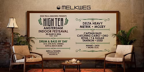HIGH TEA Amsterdam: Indoor Festeaval 2026