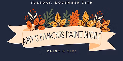 Amy's Famous Thanksgiving Paint Night