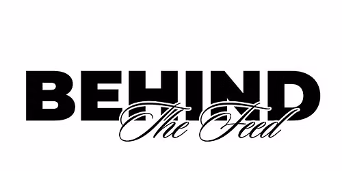 Behind The Feed