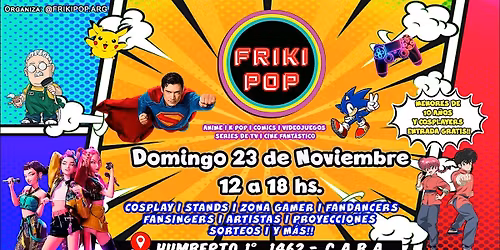 FRIKI POP: Evento de  Cultura Pop - Domingo 23 de Noviembre,2025
