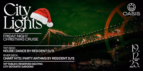 OASIS City Lights Cruise Presented by Chandon - Friday, 19th of Dec 2025