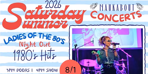 Saturday Sunset Series: Ladies of the 80\u2019s Night Out | Tribute to 1980\u2019s Hits | August 1