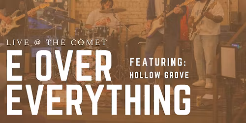 E Over Everything | Live @ The Comet