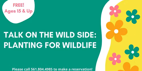 Talk on the Wild Side: Planting For Wildlife