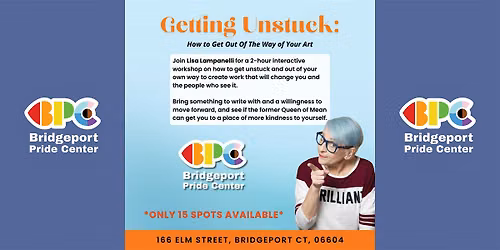 Getting Unstuck: How To Get Out Of The Way Of Your Art