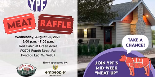 YPF Midweek Meetup: Meat Raffle — Red Cabin at Green Acres