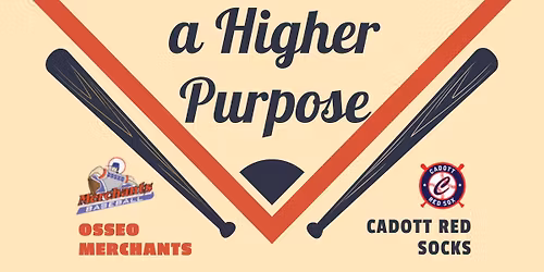 \u201dPlaying for a Higher Purpose\u201d @Merchants Field Osseo. Food, Family & Fun!