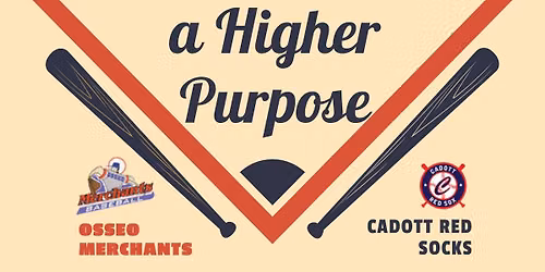 \u201dPlaying for a Higher Purpose\u201d @Merchants Field Osseo. Food, Family & Fun!