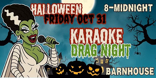 HALLOWEEN NITE DRAG KARAOKE