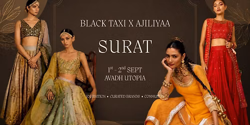 Black Taxi x Ajiliyaa - Surat - September 2026 \u2728