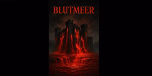 Blutmeer — Burg Wildegg