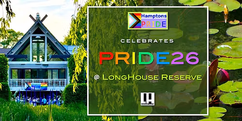 Hamptons Pride Party at LongHouse 2026