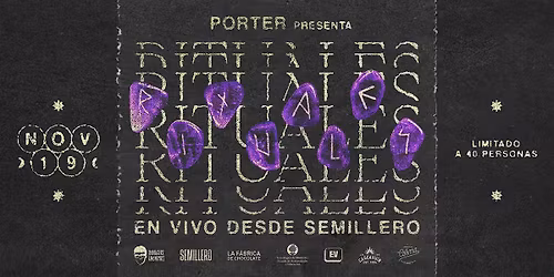 Porter: Rituales \/ En Vivo desde Semillero