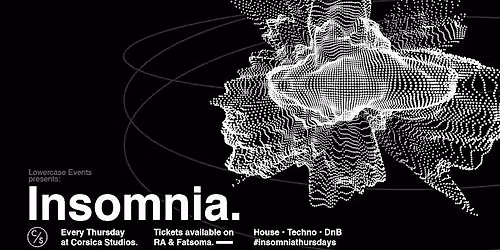 Insomnia London - House x DnB x Techno