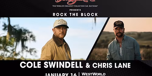 2026 Rock the Block Concert - Cole Swindel and Chris Lane at Westworld of Scottsdale