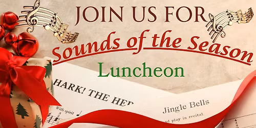 MCWC December Luncheon "Sounds of the Season"