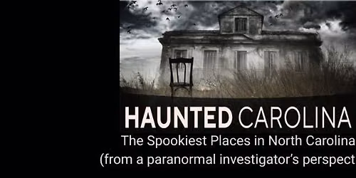 Haunted Carolina - The Spookiest Places in North Carolina