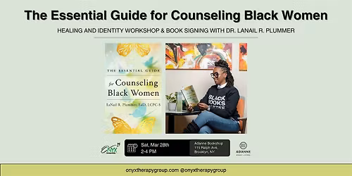 The Essential Guide for Counseling Black Women