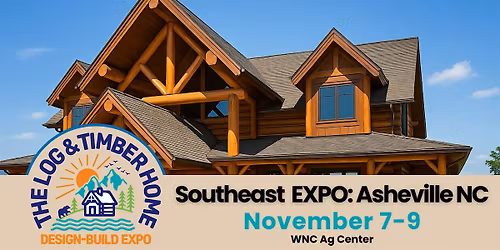 The Southeast Log & Timber Home Design-Build EXPO