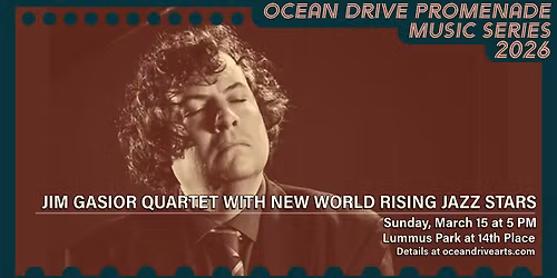 Ocean Drive Promenade Series: Jim Gasior Quartet