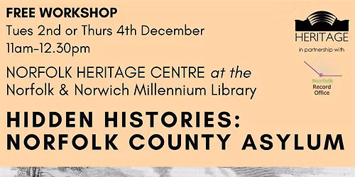 Hidden Histories: Norfolk County Asylum