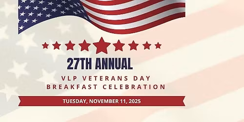 27th Annual VLP Veterans Day Breakfast Celebration