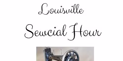 Louisville December Sewical Hour