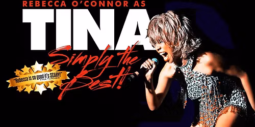 Rebecca O\u2019Connor Simply the Best as TINA