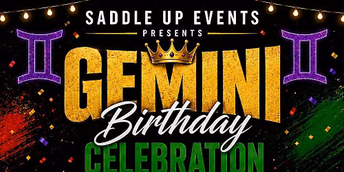 Saddle Up Event Presents: Gemini Birthday Celebration at Saddle Up Sundays