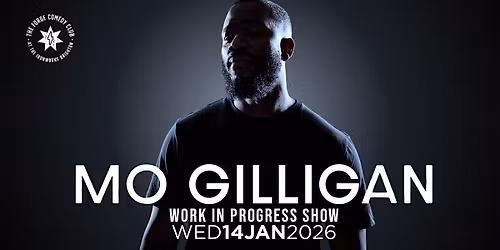 Mo Gilligan: Work in Progress