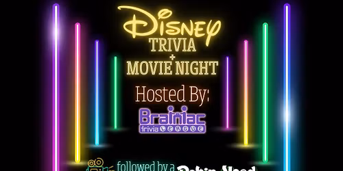 Brainiac Disney Trivia + Movie Night