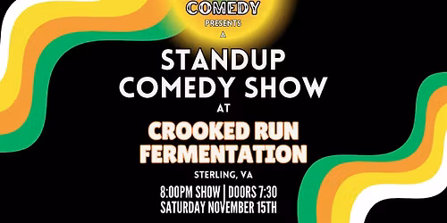 Standup Comedy at Crooked Run Fermentation! (Sterling, Va)