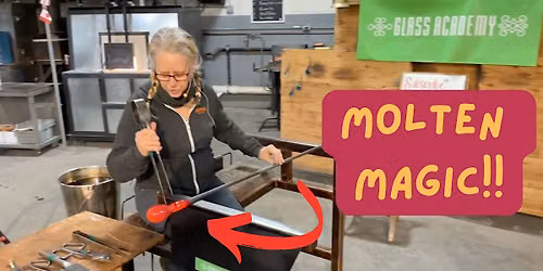 Glass Blowing and Good Vibes!  FREE Event