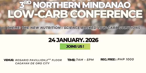 3rd Northern Mindanao Low-Carb Conference