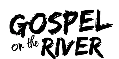 Gospel on the River Day Brunch 2