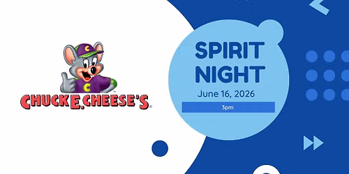 Chuck E. Cheese Spirit Night