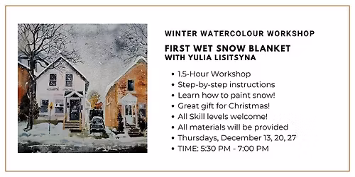 Christmas Watercolour Workshop: First Wet Snow Blanket with Yulia Lisitsyna
