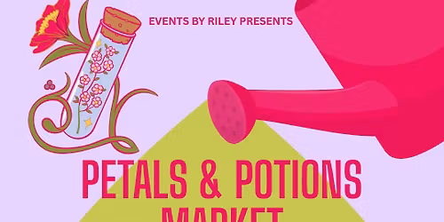 PETALS & POTIONS MARKET