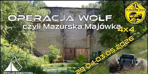 Operacja WOLF, czyli Mazurska Maj\u00f3wka 4x4