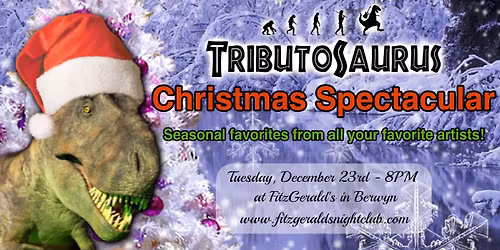 The Tributosaurus Christmas Spectacular is Back!