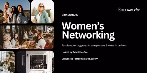 Birkenhead - Empower Her Networking - Serving not Selling